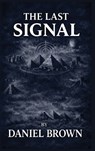 The Last Signal - Daniel Brown - 9781919501239