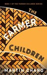 The Farmer Children - Martin Chard - 9781919542102