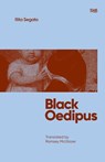 Black Oedipus - Rita Segato - 9781919601960
