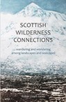 Scottish Wilderness Connections - Robin Lloyd-Jones - 9781919628677
