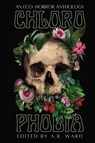 Chlorophobia - A.R. Ward - 9781919638782