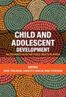 Child and adolescent development - Mark Tomlinson ; Charlotte Hanlon ; Anne Stevenson - 9781919895512