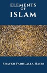 The Elements of Islam - Shaykh Fadhlalla Haeri - 9781919897059
