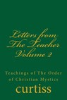 Letters from The Teacher Volume 2 - Frank Homer Curtiss - 9781920483111
