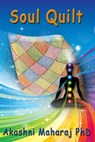Soul Quilt: What is Your Story? - Akashni Maharaj - 9781920535780