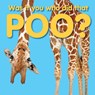 Was It You Who Did That Poo? - New Holland Publishers - 9781921073120