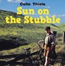 Sun on the Stubble - Colin Thiele - 9781921073830