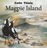 Magpie Island - Colin Thiele - 9781921073847