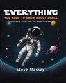 Everything You Need to Know About Space - Steve Massey - 9781921073922