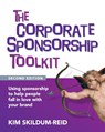 The Corporate Sponsorship Toolkit, Second Edition - Kim Skildum-Reid - 9781921097058