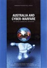 Australia and Cyber-warfare - Gary Waters - 9781921313790