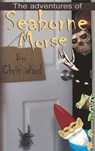 The Adventures of Seaborne Morse - Chris Ward - 9781921369650