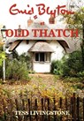Enid Blyton at Old Thatch - TESS LIVINGSTONE - 9781921421037