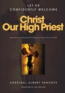 Lets Us Confidently Welcome Christ Our High Priest - Albert Sj Vanhoye - 9781921421532