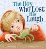 The Boy Who Lost His Laugh - Dimity Powell - 9781921497087