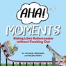 AHA! Moments - Dr. Michael Bernard - 9781921804588