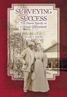 Surveying Success: the Hume Family in Colonial Queensland - Hilary J Davies - 9781921920226