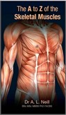 The A to Z of Skeletal Muscles - Amanda Neill - 9781921930188