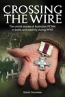 Crossing the Wire - David Coombes - 9781921941276