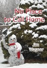 No Place to Call Home - Jim Wagner - 9781921947438