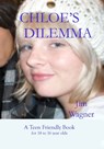 Chloe's Dilemma - Jim Wagner - 9781921947483