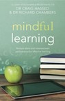 Mindful Learning - Craig Hassed ; Richard Chambers - 9781921966392