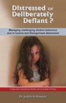 Distressed or Deliberately Defiant? - Judith A. Howard - 9781922117151