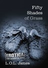 Fifty Shades of Grass - L.O.L. James - 9781922132154
