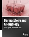 Dermatology and Allergology: Principles and Practice (Black and White) - Iconcept Press - 9781922227959