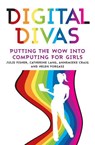 Digital Divas - Julie Fisher ; Catherine Lang ; Annemieke Craig ; Helen Forgasz - 9781922235862