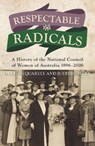 Respectable Radicals - Marion Quartly ; Judith Smart - 9781922235947