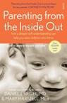 Parenting from the Inside Out - Daniel J. Siegel ; Mary Hartzell - 9781922247445