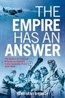 The Empire Has An Answer - Tony James Brady, PhD - 9781922265371