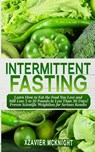 Intermittent Fasting - Xzavier McKnight - 9781922320100