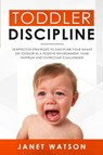 Toddler Discipline - Janet Watson - 9781922320490