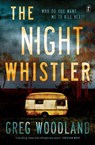 The Night Whistler - Greg Woodland - 9781922330093