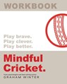 Mindful Cricket - Graham Winter - 9781922337955