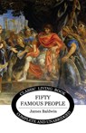 Fifty Famous People - James Baldwin - 9781922348128