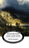 Madam How and Lady Why - Charles Kingsley - 9781922348319
