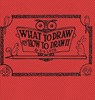 What to draw and how to draw it - E G Lutz - 9781922348968