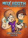 Max Booth Future Sleuth: Chip Blip - Cameron Macintosh - 9781922387110