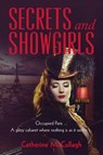 Secrets and Showgirls - Catherine McCullagh - 9781922387677