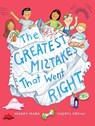 Greatest Mistakes that Went Right - Maddy Mara ; Meredith Badger - 9781922400802