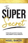 The Super Secret - BAKER,  Nigel - 9781922409669