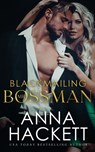 Blackmailing Mr. Bossman - Anna Hackett - 9781922414328