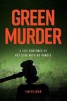 Green Murder ** - Ian Plimer - 9781922449825