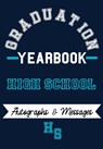 High School Yearbook - The Life Graduate Publishing Group - 9781922453174