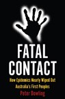 Fatal Contact - Peter Dowling - 9781922464460