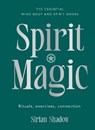 Spirit Magic - Sirian Shadow - 9781922468055