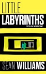 Little Labyrinths - Sean Williams - 9781922479143
